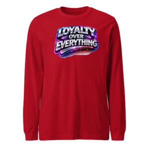 REJEY Loyalty Over Everything Long Sleeve Tee
